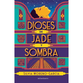 Dioses de Jade Y Sombra / Gods of Jade and Shadow