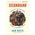 Secondhand: Travels in the New Global Garage Sale