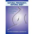 Natural Pregnancy, Natural Baby