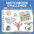 Sketchbook Challenge: 100 Prompts for Everyday Drawing