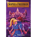 Sophia Freeman and the Gate of Jade (Book 2)