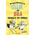 Squeals on Wheels