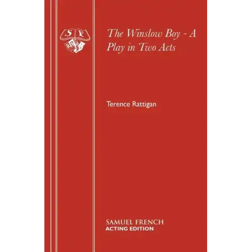 The Winslow Boy - A Play in Two Acts
