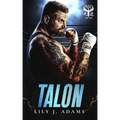 Talon (Walker's Warriors MC Romance Series, Book 3)