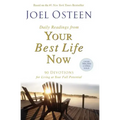 Daily Readings from Your Best Life Now: 90 Devotions for Living at Your Full Potential