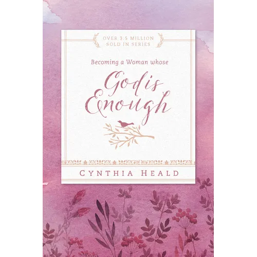 Becoming a Woman Whose God Is Enough