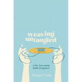 Weaving Untangled