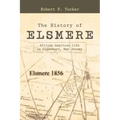 The History of Elsmere: African American Life in Glassboro, New Jersey