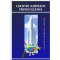 Country Jumper in French Guiana