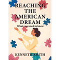 Reaching the American Dream