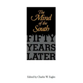 The Mind of the South: Fifty Years Later