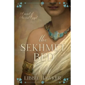The Sekhmet Bed: The She-King: Book 1