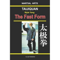Taijiquan Style Yang - The Fast Form