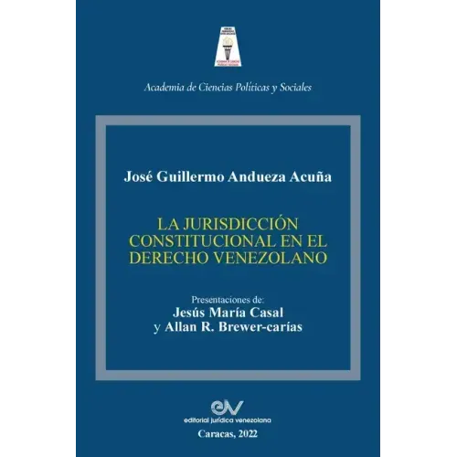 La Jurisdicción Constitucional En El Derecho Venezolano