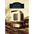 Laramie Railroads