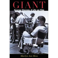 Giant: George Stevens, a Life on Film