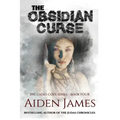 The Obsidian Curse