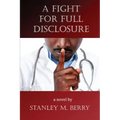 A Fight for Full Disclosure