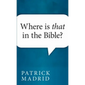 Where is That in the Bible?