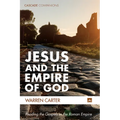 Jesus and the Empire of God: Reading the Gospels in the Roman Empire