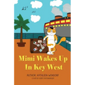 Mimi Wakes Up In Key West