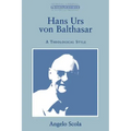 Hans Urs Von Balthasar: A Theological Style