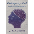 Contemporary Mind;Some Modern Answers
