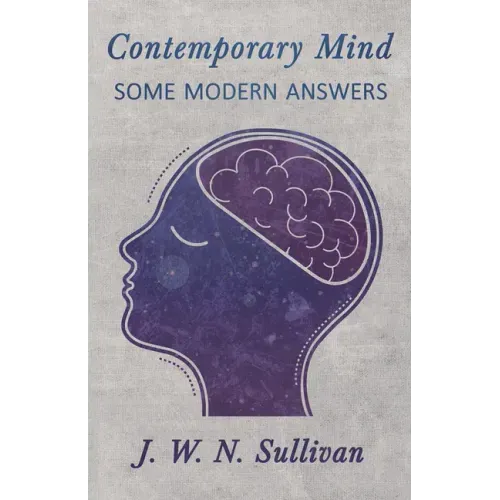 Contemporary Mind;Some Modern Answers