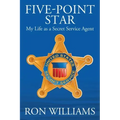Five Point Star: My Life as a Secret Service Agent