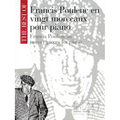 The Best of Francis Poulenc in Twenty Pieces for Piano