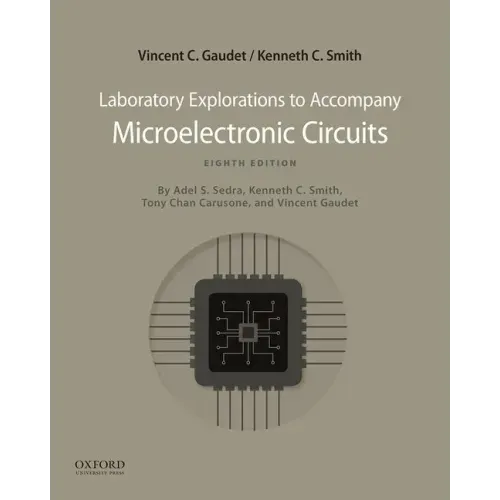 Microelectronic Circuits 8th Edition: Laboratory Explorations