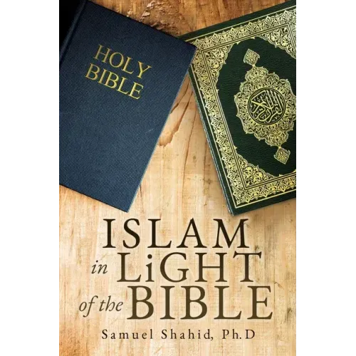 ISLAM IN LiGHT OF THE BIBLE