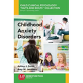 Childhood Anxiety Disorders