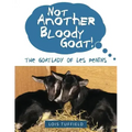 Not Another Bloody Goat!: The Goatlady of Les Penins