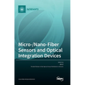 Micro-/Nano-Fiber Sensors and Optical Integration Devices