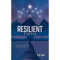 Resilient Faith: A Devotional Commentary on the Book of Daniel