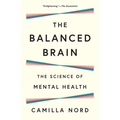 The Balanced Brain: The Science of Mental Health