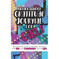 Middle School Gratitude Journal for Girls: Girls gratitude journal to help middle school girls think big, grow confident, and love life