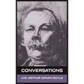 Conversations with Arthur Conan Doyle