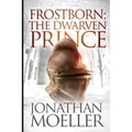Frostborn: The Dwarven Prince