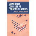 Community Colleges as Economic Engines