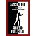 Jack Del Rio: The Complete Trilogy