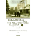 Bektashism & the Albanian Tekke in America