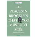 111 Places in Brooklyn That You Must Not Miss