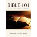 Bible 101: Basic Bible for Beginners