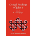Critical Readings of John 6
