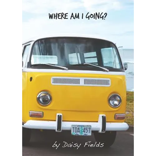 Where Am I Going?
