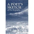 A Poet's Sketch of His Biography