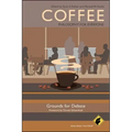 Coffee: Philosophy for Everyon