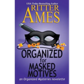 Organized for Masked Motives